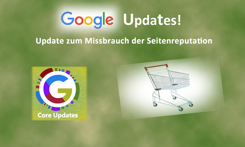 Google Update zum Missbrauch der Seitenreputation - betroffen sind hauptsächlich Shops