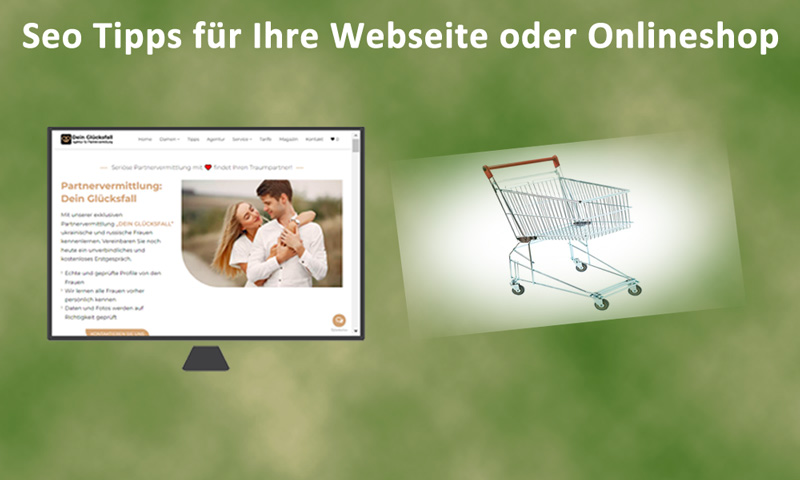 Verkaufsstarke Webseiten: SEO Tipps für Ihre Webseite oder Onlineshop