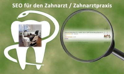SEO Agentur für den Zahnarzt, Zahnarztpraxis, Dentist,& Zahnärzte